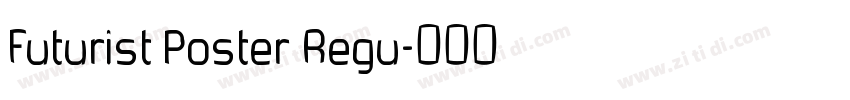 Futurist Poster Regu字体转换